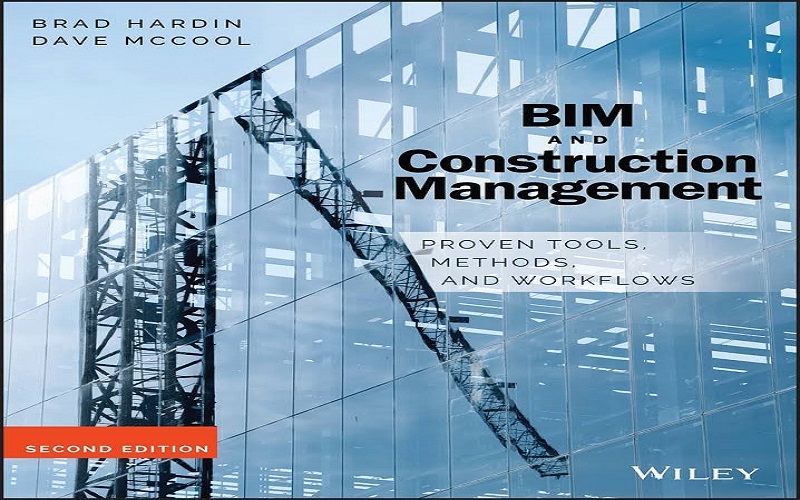 BIM and Construction Management: Proven Tools, Methods, and Workflows PDF