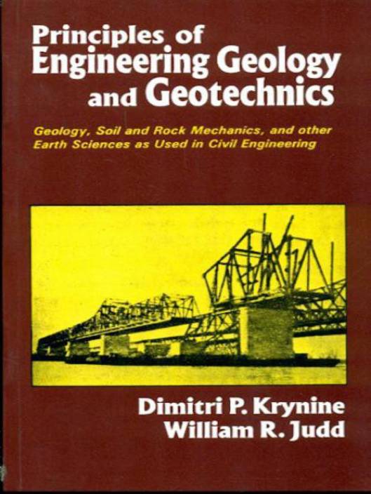 principles of engineering geology & geotechnics by krynine and judd. pdf