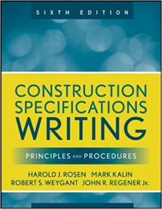 Introduction to Construction Specifications Writing Principles and Procedures